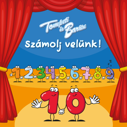 Tompeti és Barátai: Számolj velünk!